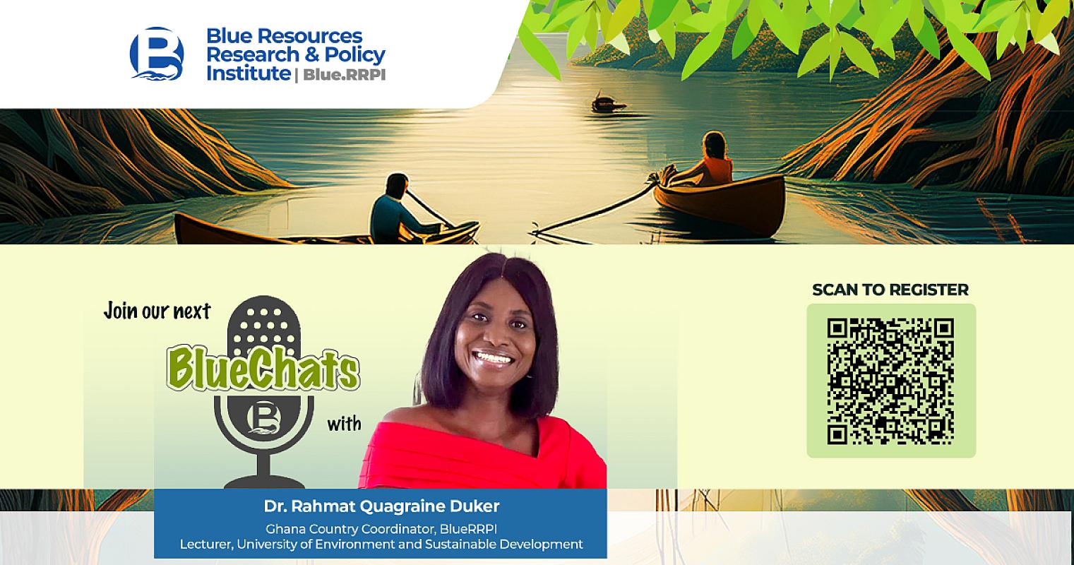 Upcoming BlueChats Webinar: Harnessing Equity and Inclusivity for Mangrove Conservation in Ghana